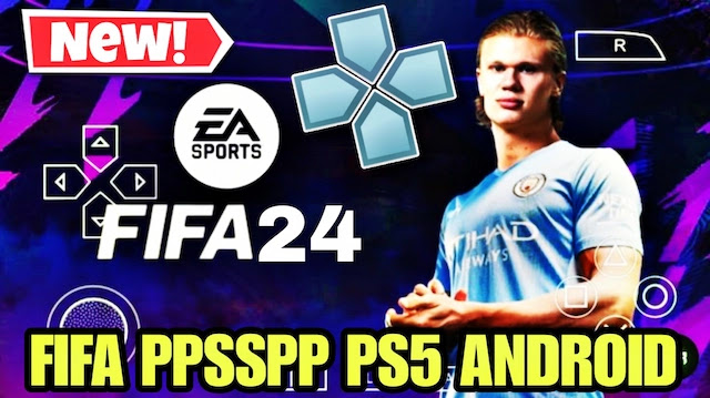 FIFA 24 PPSSPP: Download FIFA 2024 PSP ISO for Android